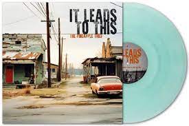 It Leads To This (GREEN Vinyl)